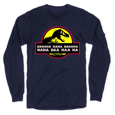 Da Nana Nana Da Nana Nana Daa Naa Na Longsleeve Tee